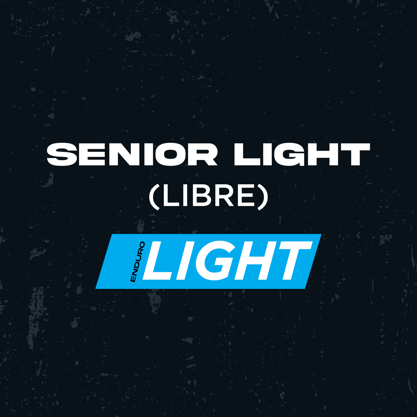 SENIOR - LIGHT (Libre)